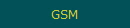 GSM
